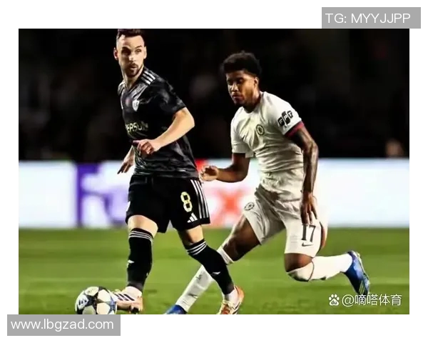 切尔西对阵卡拉巴克精彩瞬间回顾与赛后分析 切尔西对阵卡拉巴克精彩瞬间回顾与赛后分析