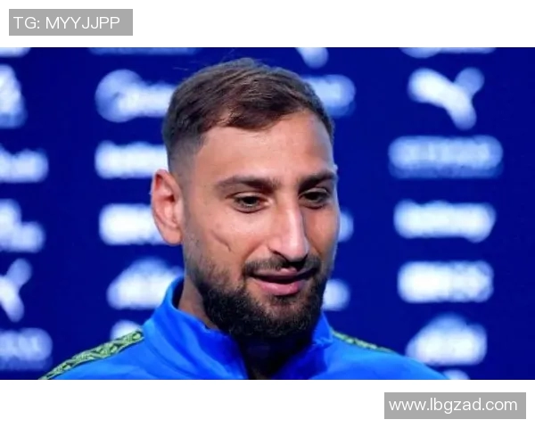 多纳鲁马:从青涩门将到世界顶级守护者的辉煌之路 多纳鲁马:从青涩门将到世界顶级守护者的辉煌之路